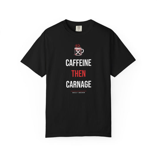 Caffeine Then Carnage — Black