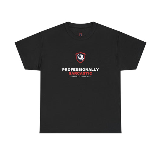 Professionally Sarcastic — Black