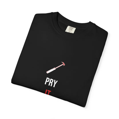 Pry It Loose — Heavyweight Tee — Tool Army