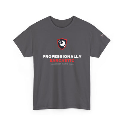 Professionally Sarcastic — Charcoal