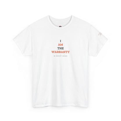 I Am The Warranty — Heavyweight Tee — Tool Army