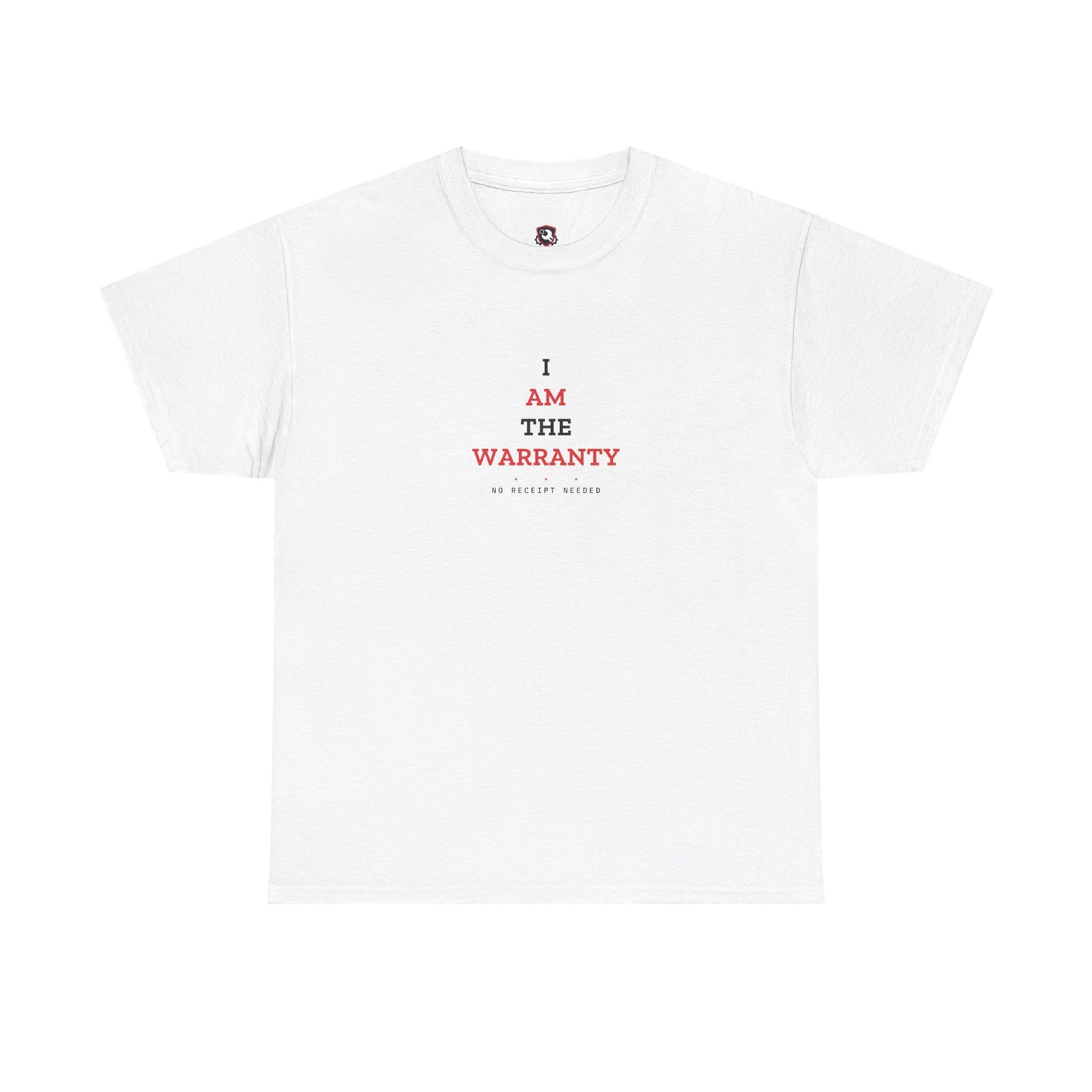 I Am The Warranty — White