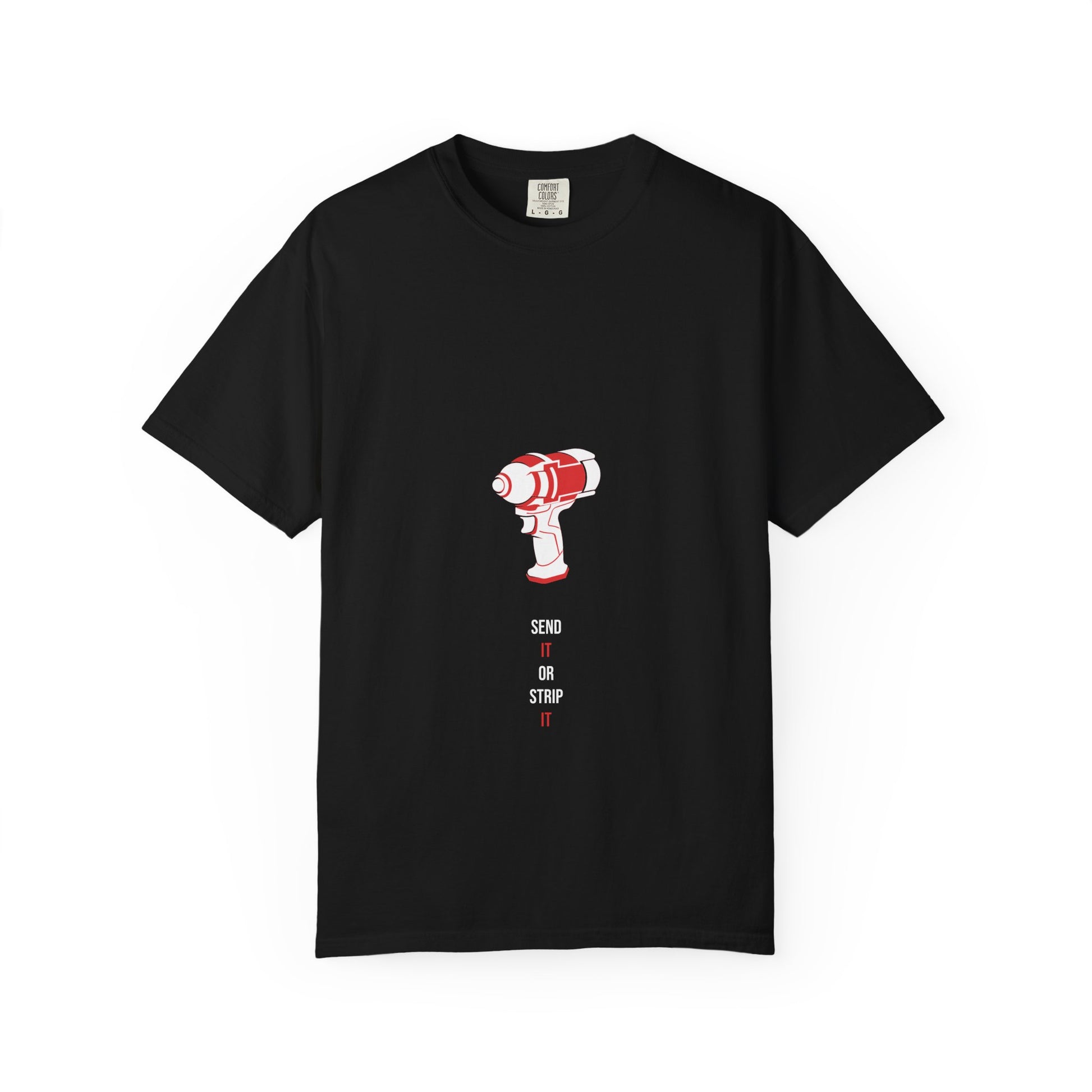 Send It Or Strip It — Black