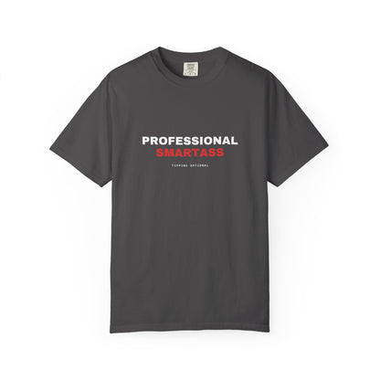 Professional Smartass — Heavyweight Tee — Tool Army