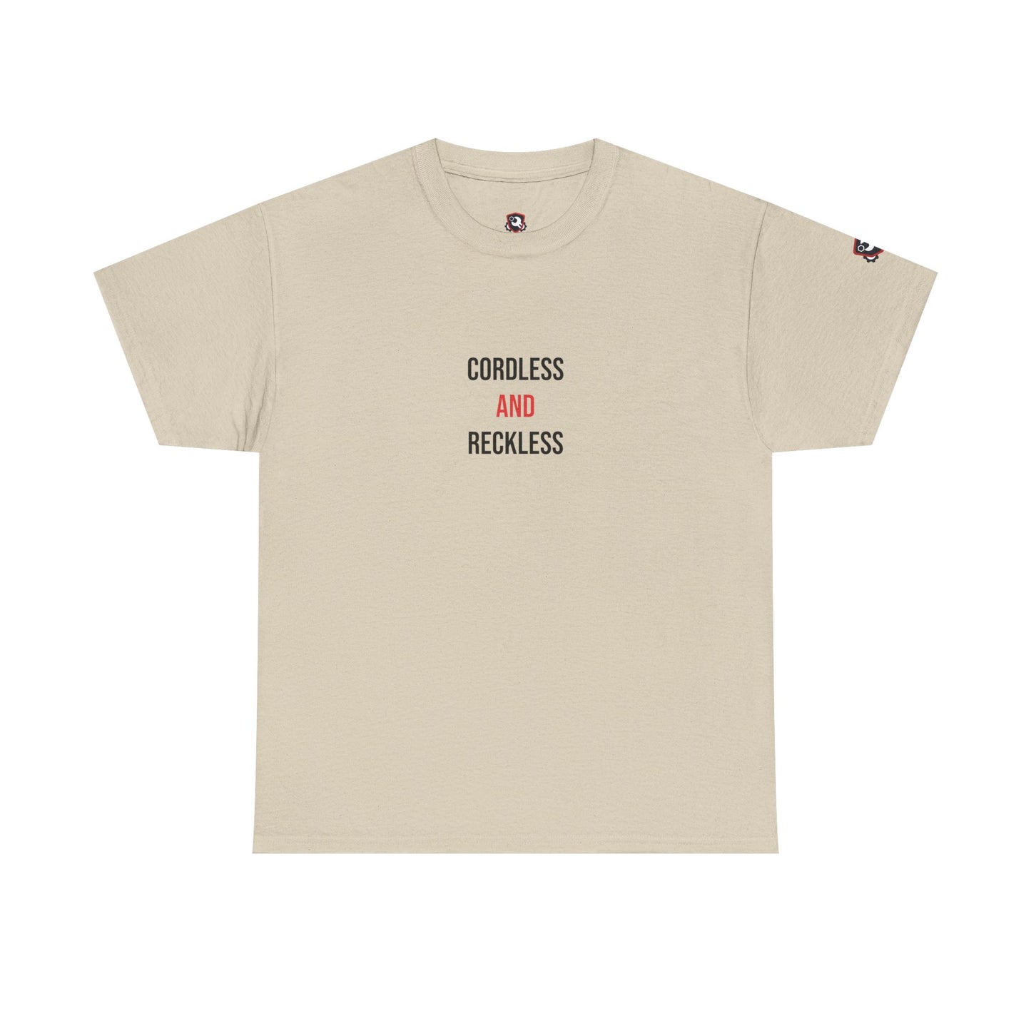 Cordless And Reckless — Heavyweight Tee — Tool Army
