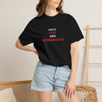 Duct Tape And Determination — Heavyweight Tee — Tool Army