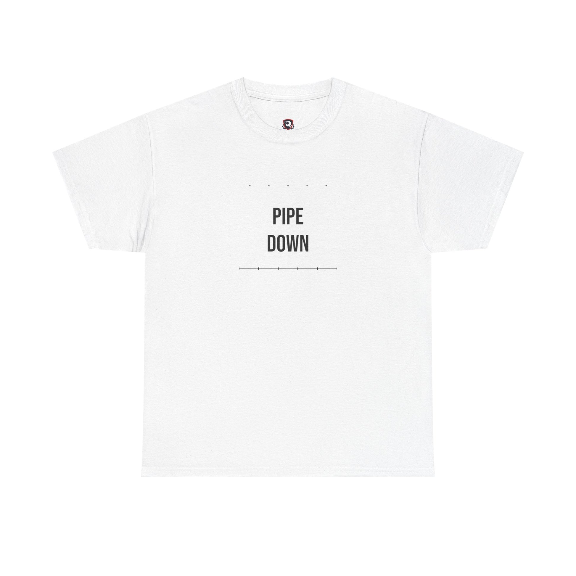 Pipe Down — White