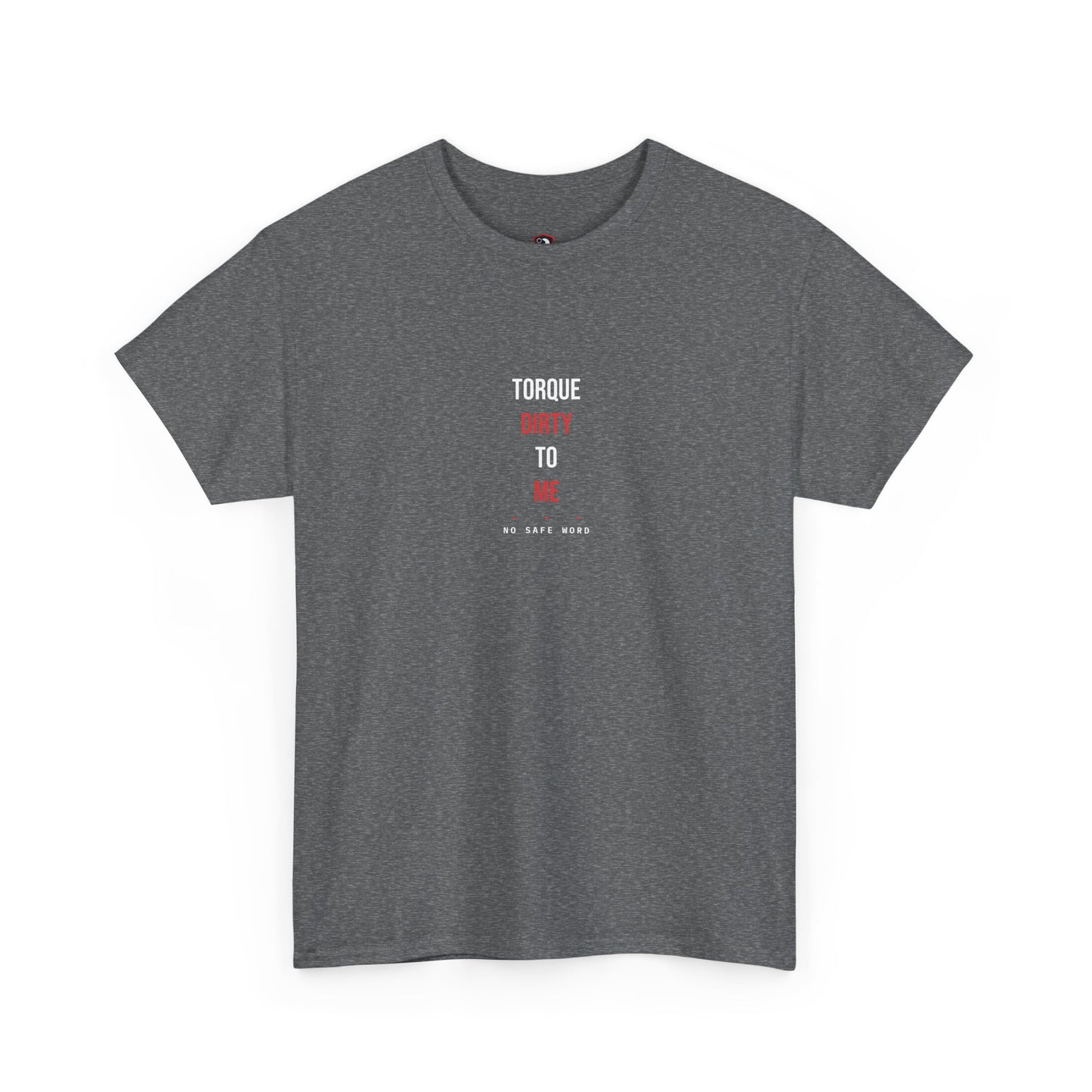 Torque Dirty To Me — Graphite Heather