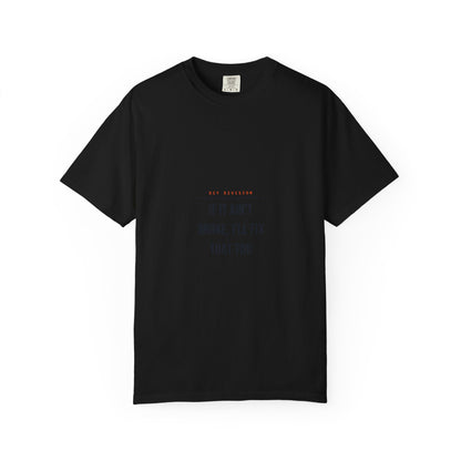 If It Ain't Broke, I'll Fix That Too — Black