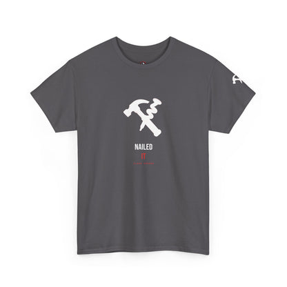 Nailed It — Heavyweight Tee — Tool Army