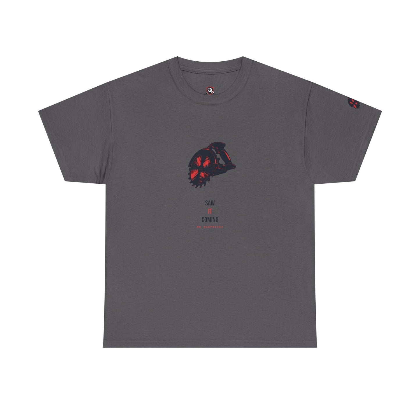 Saw It Coming — Heavyweight Tee — Tool Army
