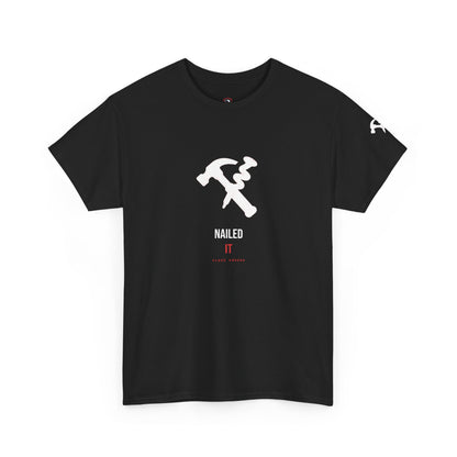Nailed It — Heavyweight Tee — Tool Army