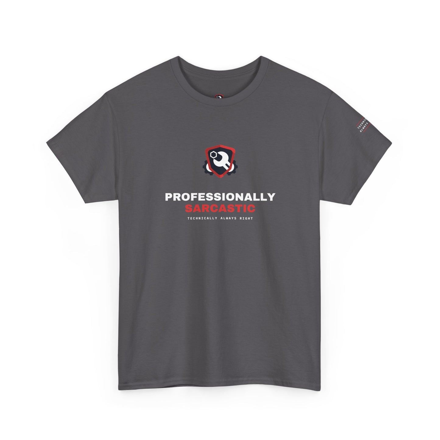 Professionally Sarcastic — Heavyweight Tee — Tool Army