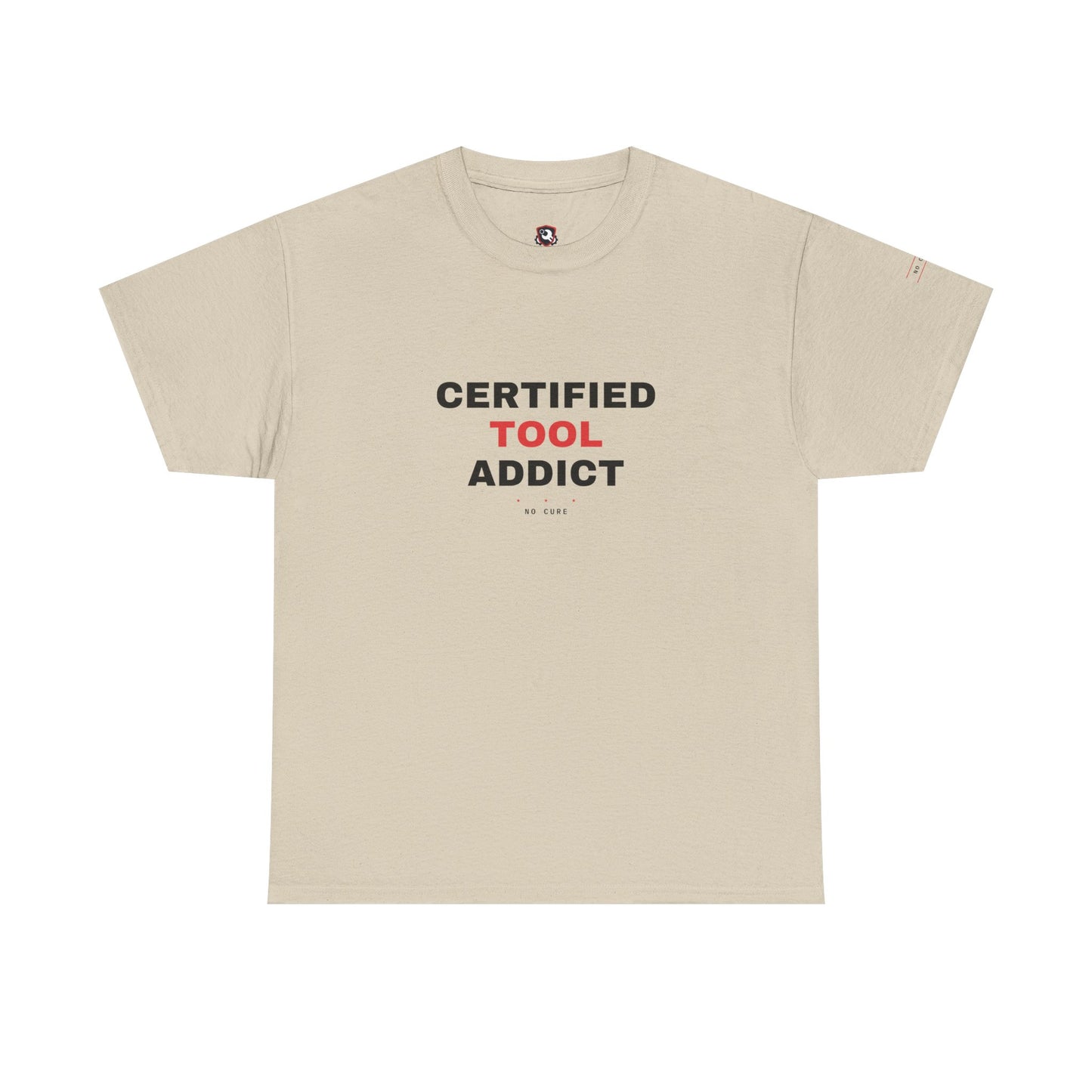 Certified Tool Addict — Heavyweight Tee — Tool Army