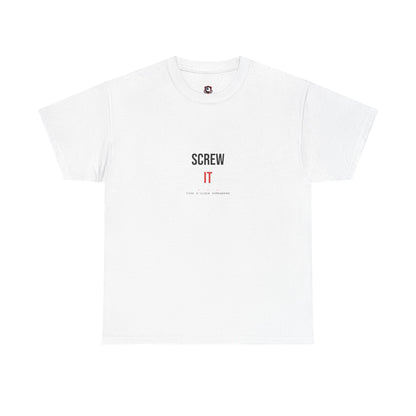 Screw It — White