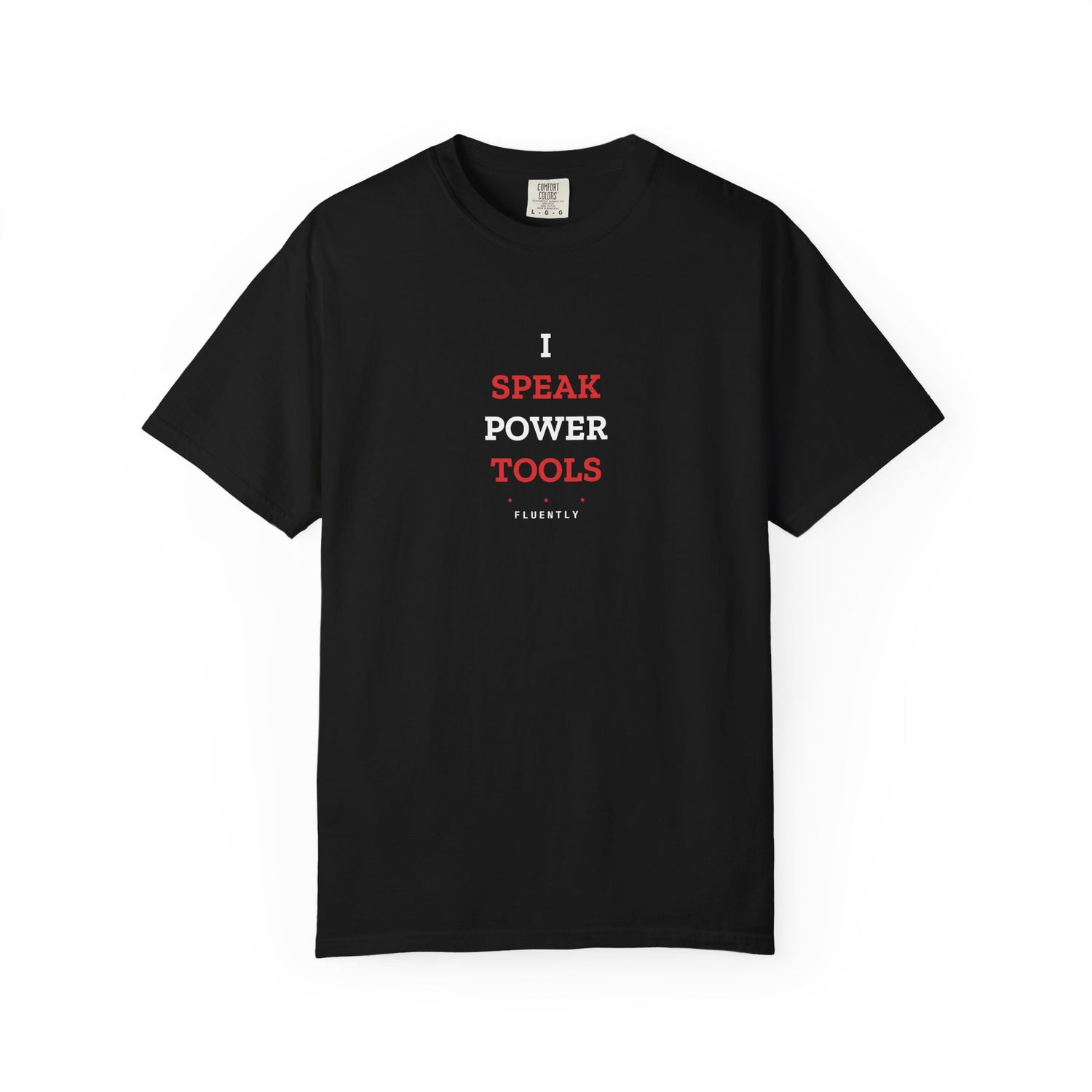 I Speak Power Tools — Black