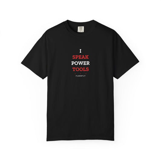 I Speak Power Tools — Black