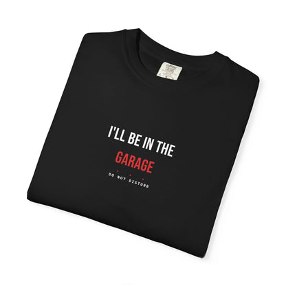 I'll Be In The Garage — Black