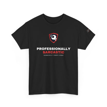 Professionally Sarcastic — Black