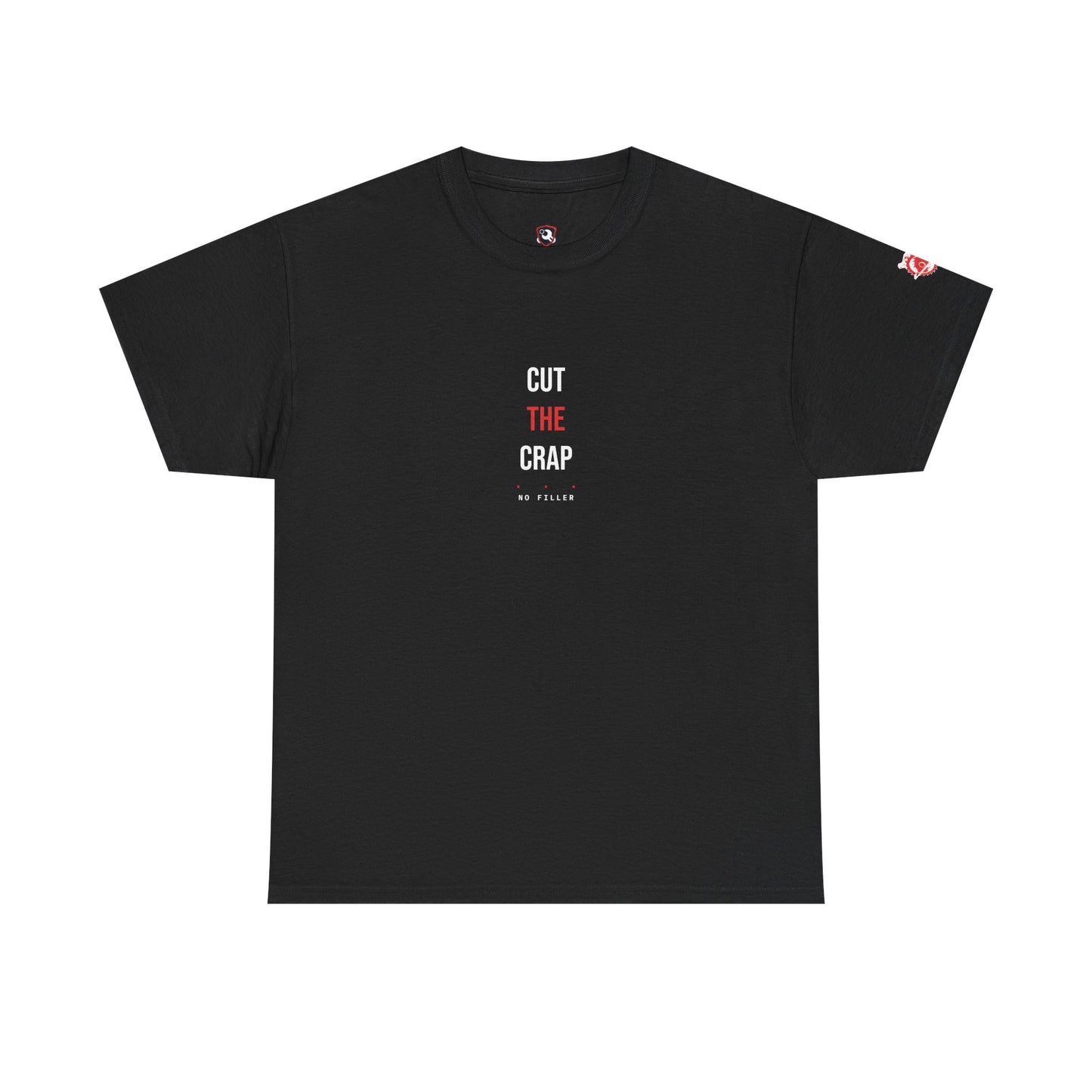 Cut The Crap — Heavyweight Tee — Tool Army