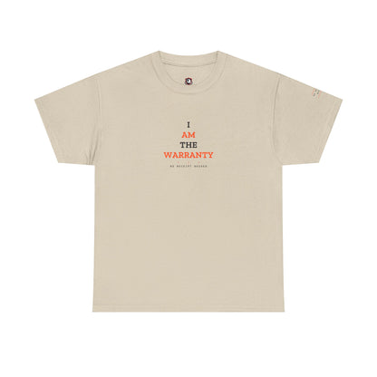 I Am The Warranty — Heavyweight Tee — Tool Army