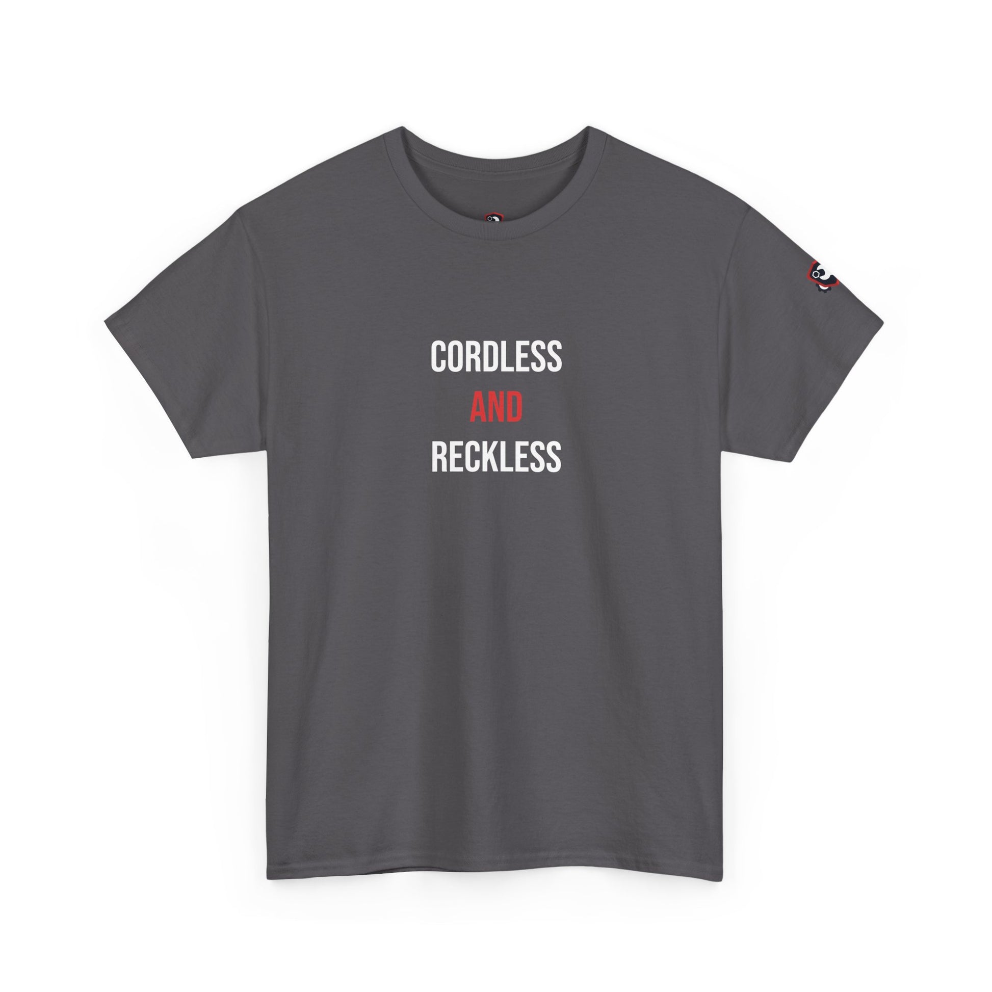 Cordless And Reckless — Charcoal