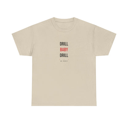 Drill Baby Drill — Sand