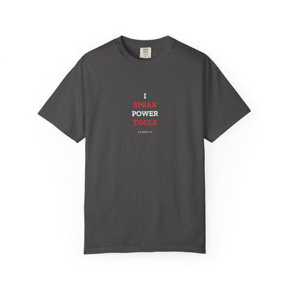 I Speak Power Tools — Graphite
