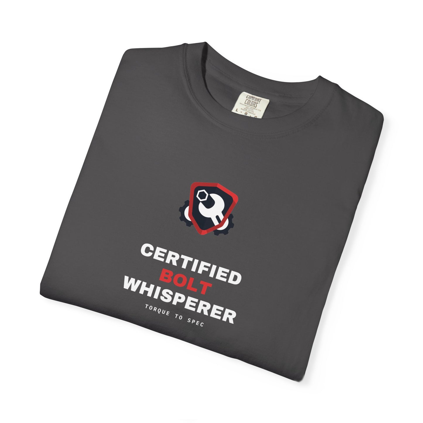 Certified Bolt Whisperer — Heavyweight Tee — Tool Army