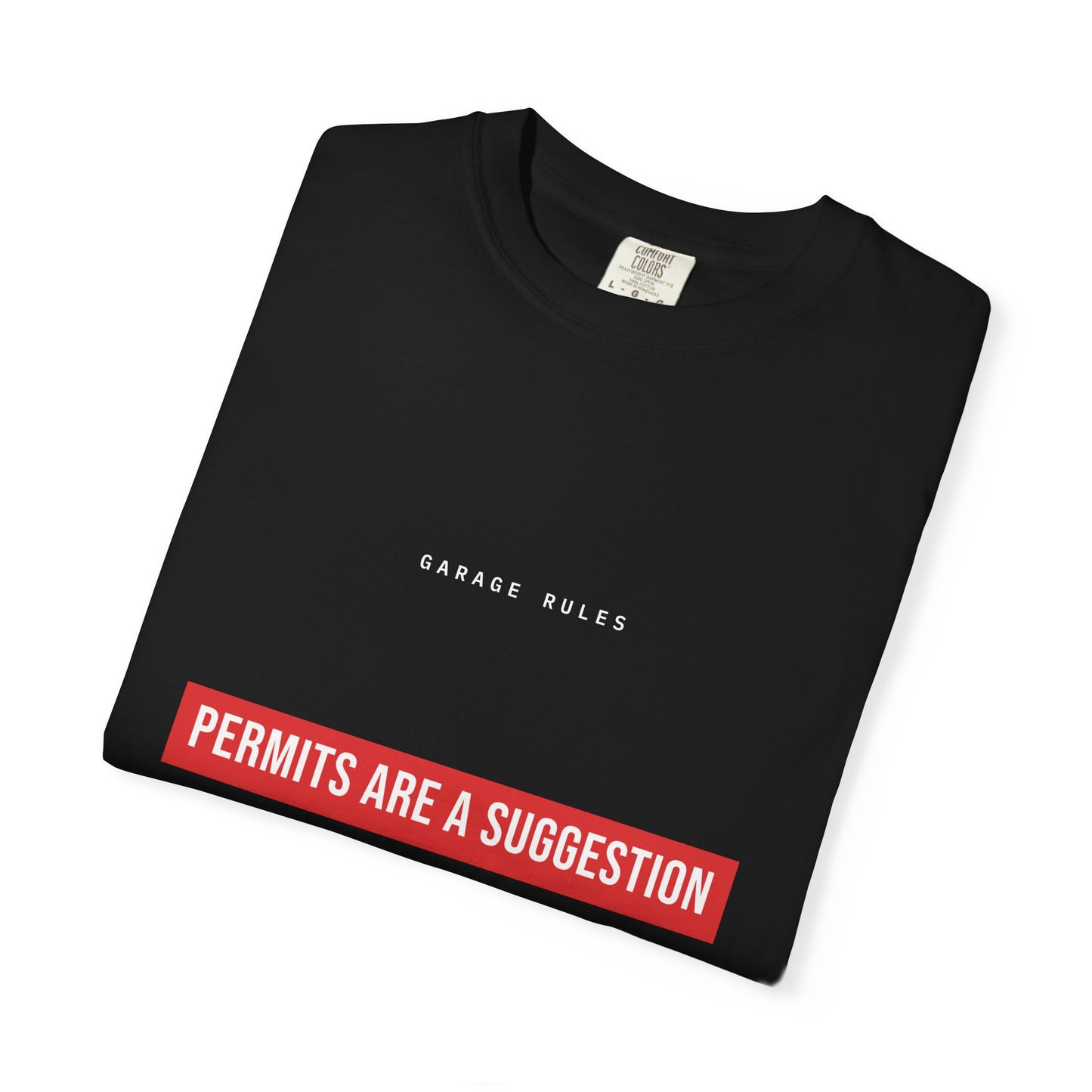 Permits Are A Suggestion — Heavyweight Tee — Tool Army