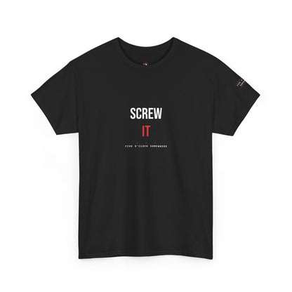 Screw It — Heavyweight Tee — Tool Army