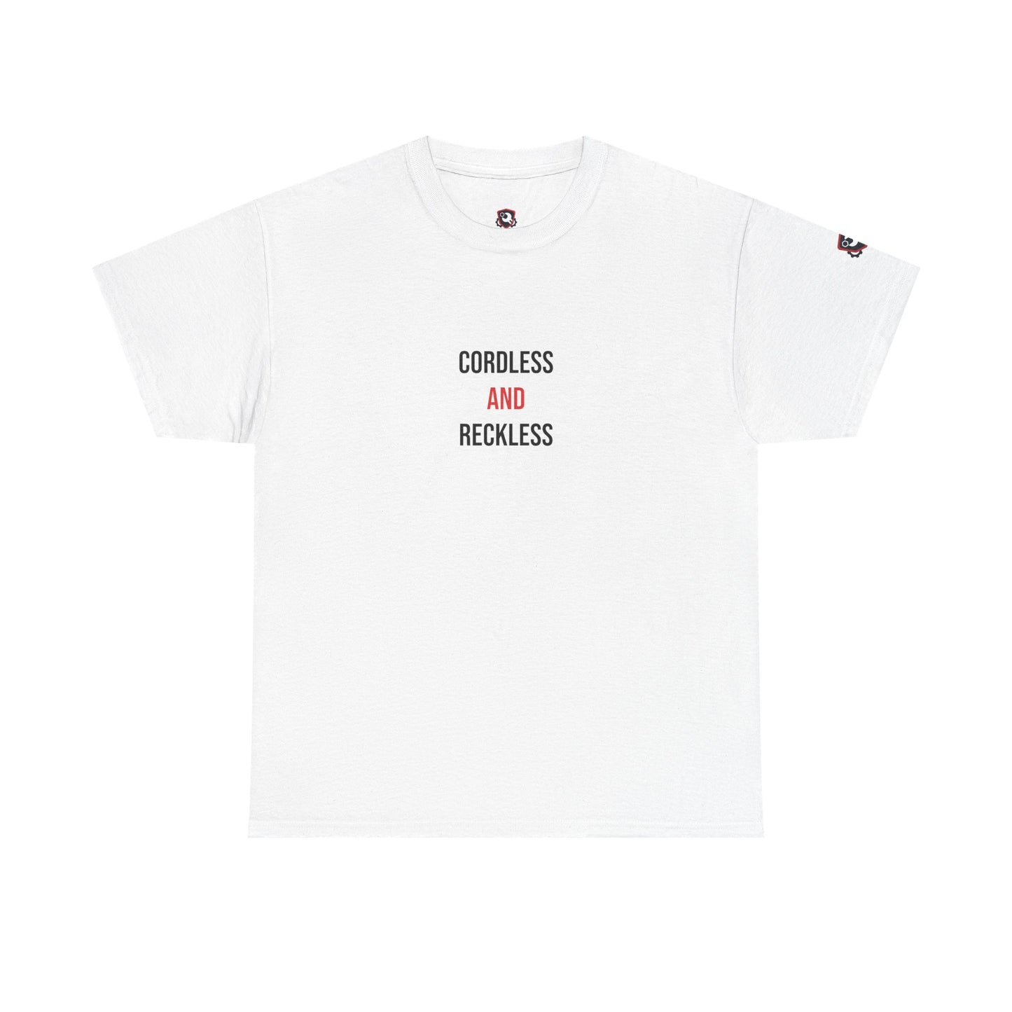 Cordless And Reckless — Heavyweight Tee — Tool Army