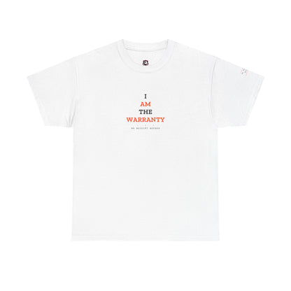 I Am The Warranty — Heavyweight Tee — Tool Army