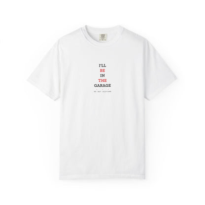 I'll Be In The Garage — White