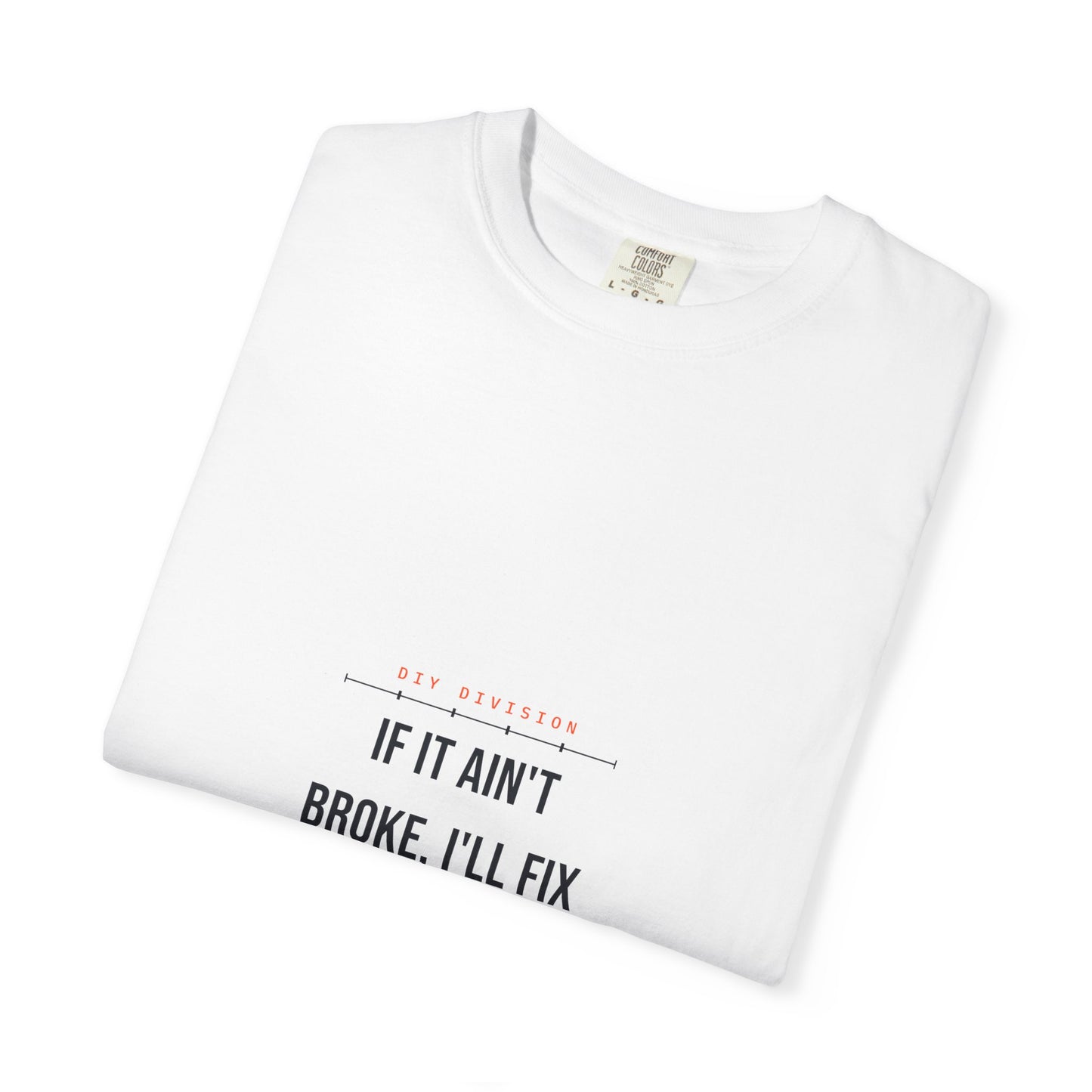 If It Ain't Broke, I'll Fix That Too — White