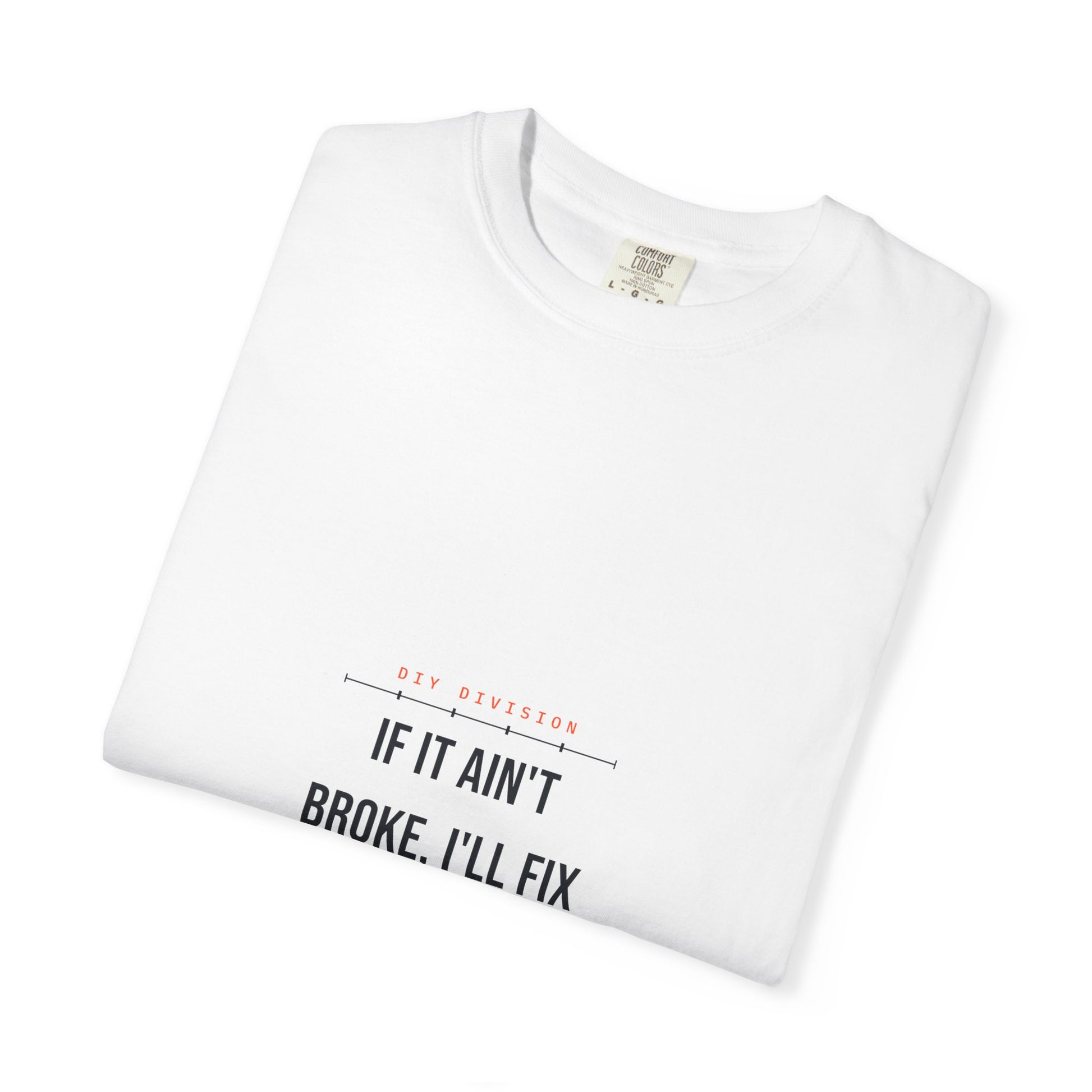 If It Ain't Broke, I'll Fix That Too — White