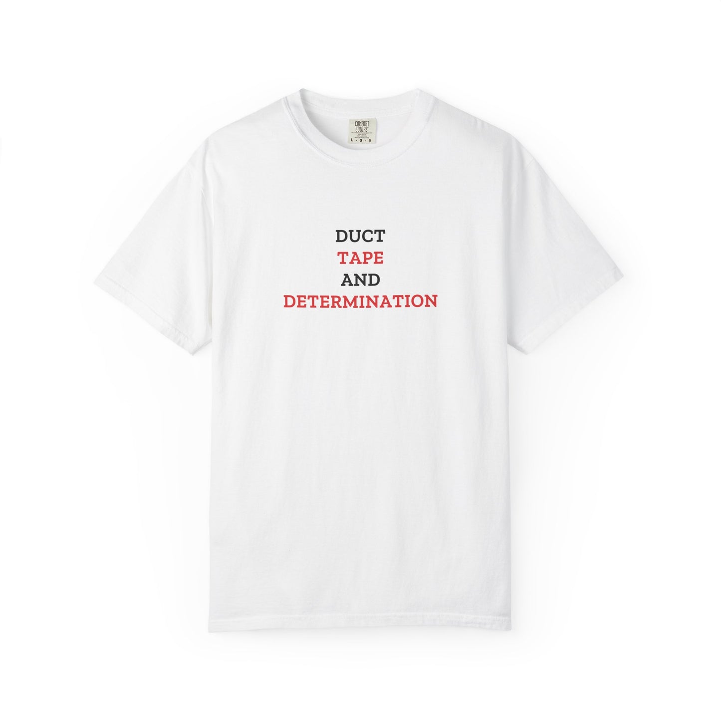 Duct Tape And Determination — White