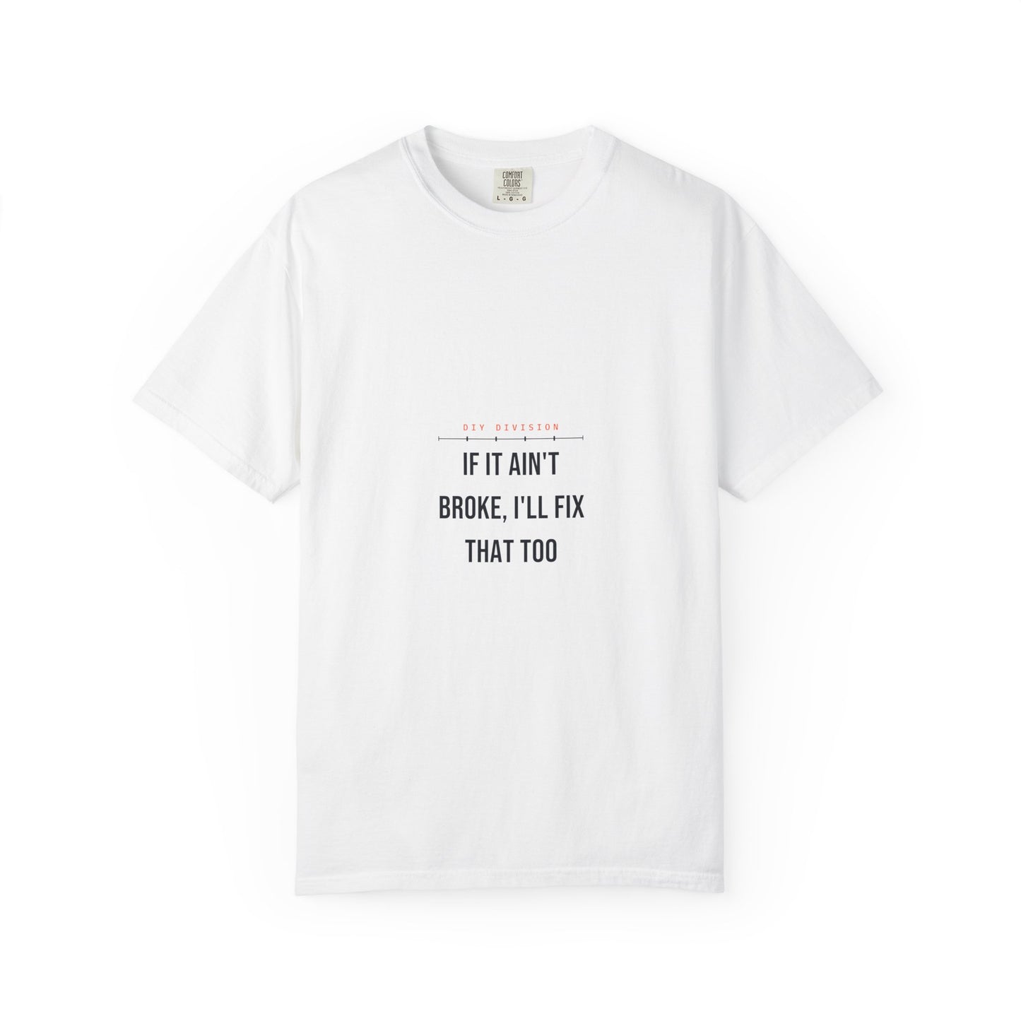 If It Ain't Broke, I'll Fix That Too — White