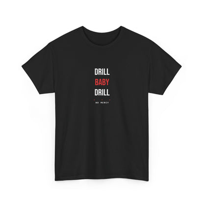 Drill Baby Drill — Black