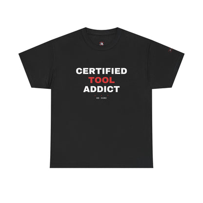 Certified Tool Addict — Black
