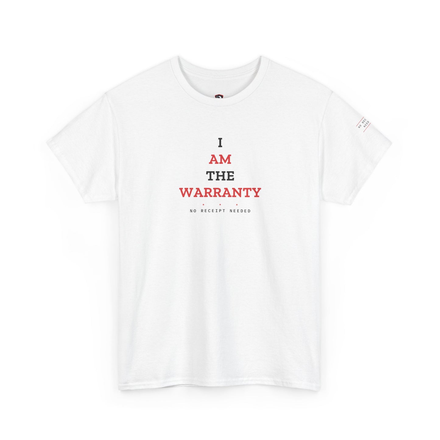 I Am The Warranty — White