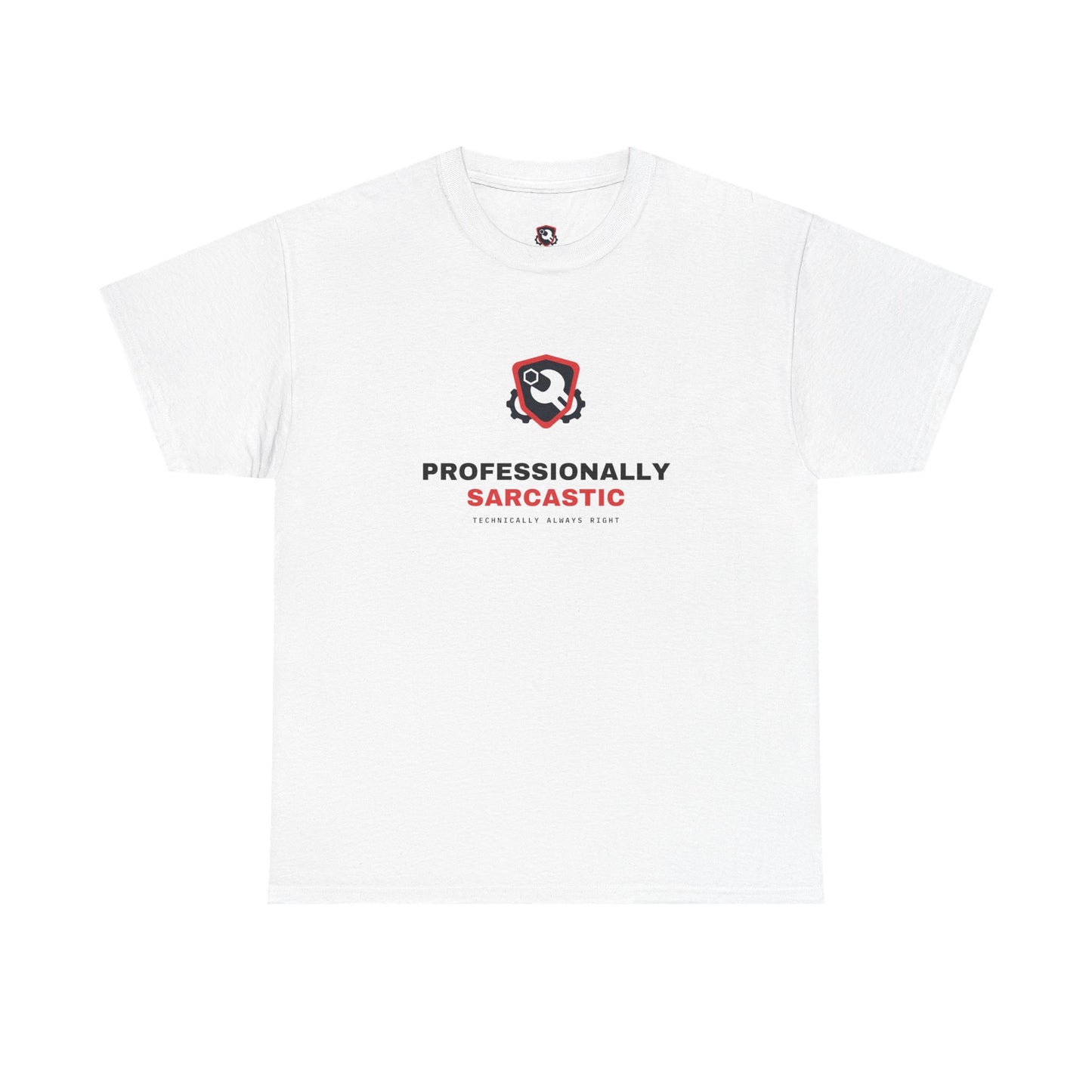 Professionally Sarcastic — White