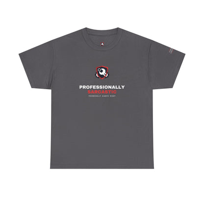Professionally Sarcastic — Heavyweight Tee — Tool Army
