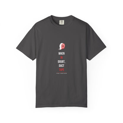When In Doubt, Duct Tape — Heavyweight Tee — Tool Army