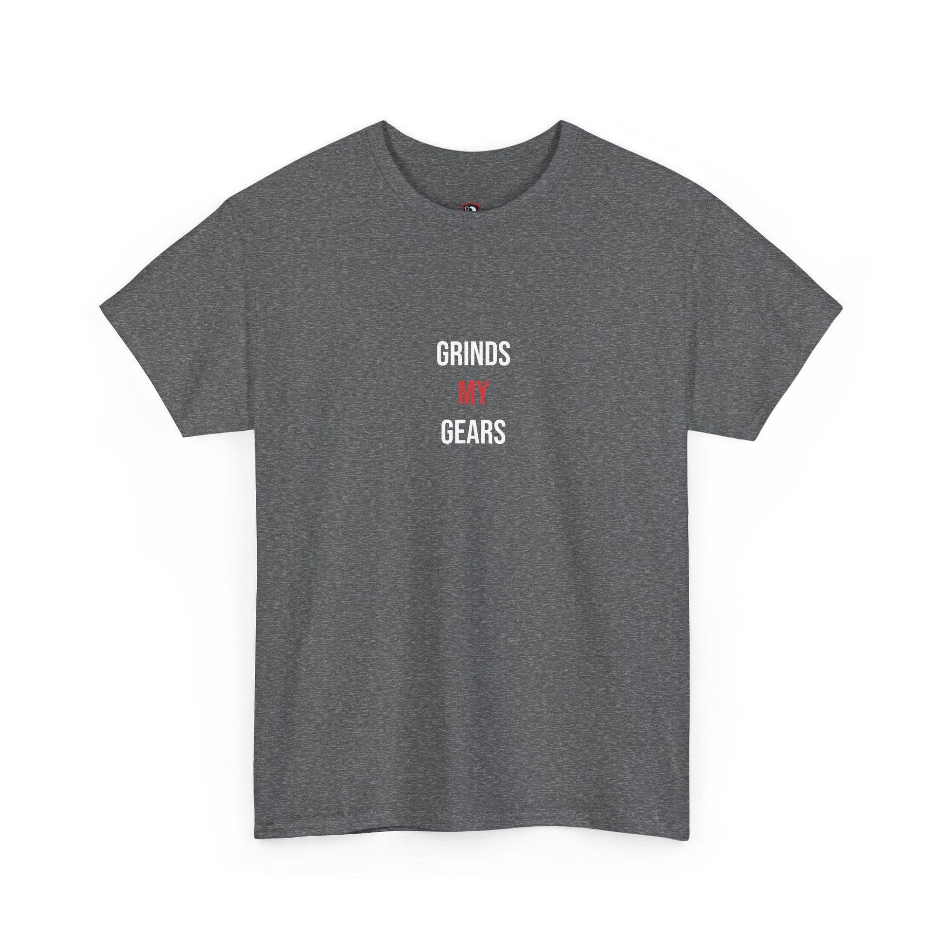 Grinds My Gears — Graphite Heather