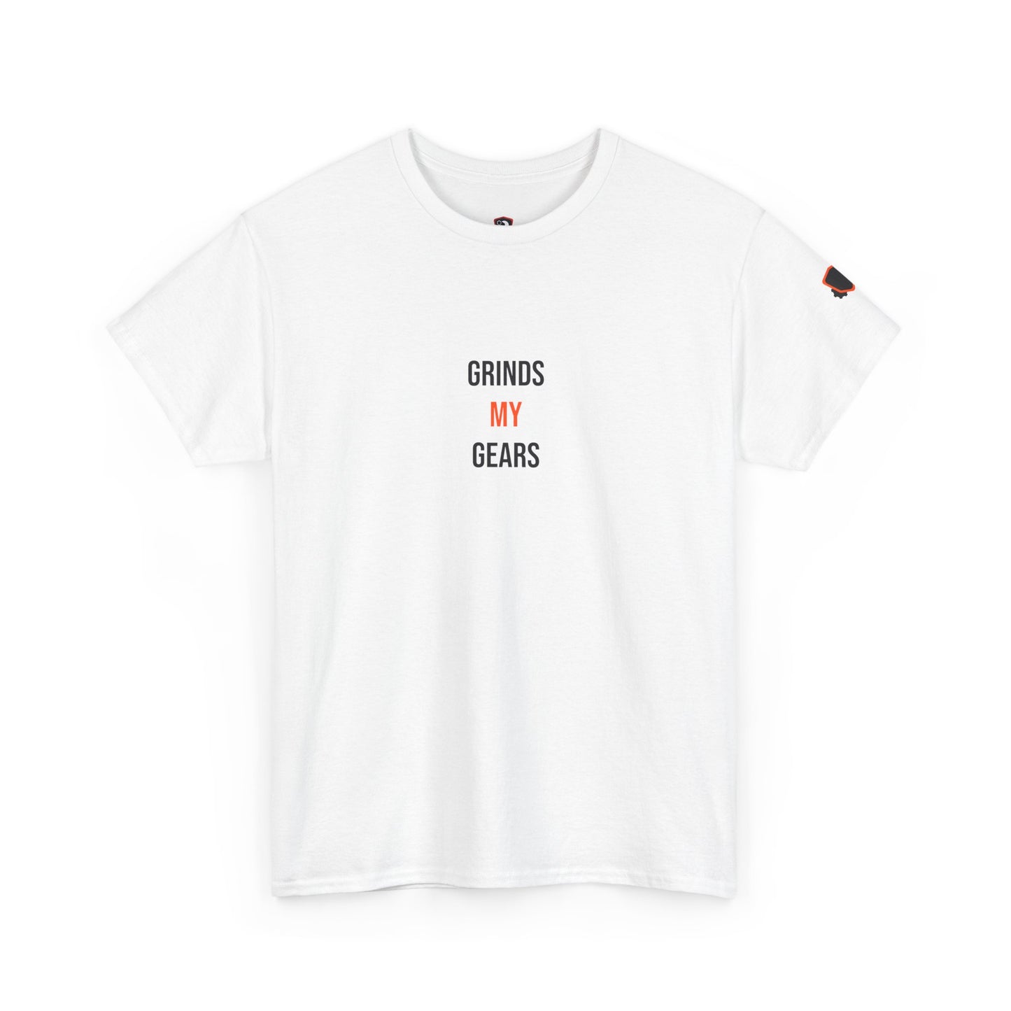 Grinds My Gears — Heavyweight Tee — Tool Army