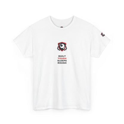 Built Tough Sleeps Rough — Heavyweight Tee — Tool Army