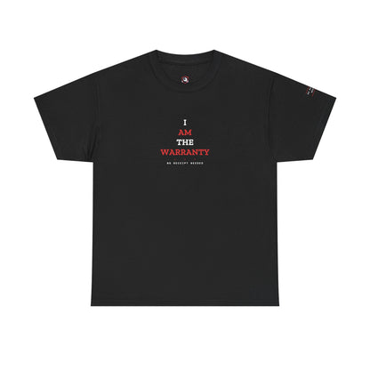 I Am The Warranty — Heavyweight Tee — Tool Army