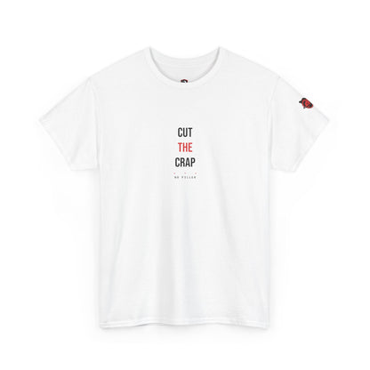 Cut The Crap — Heavyweight Tee — Tool Army