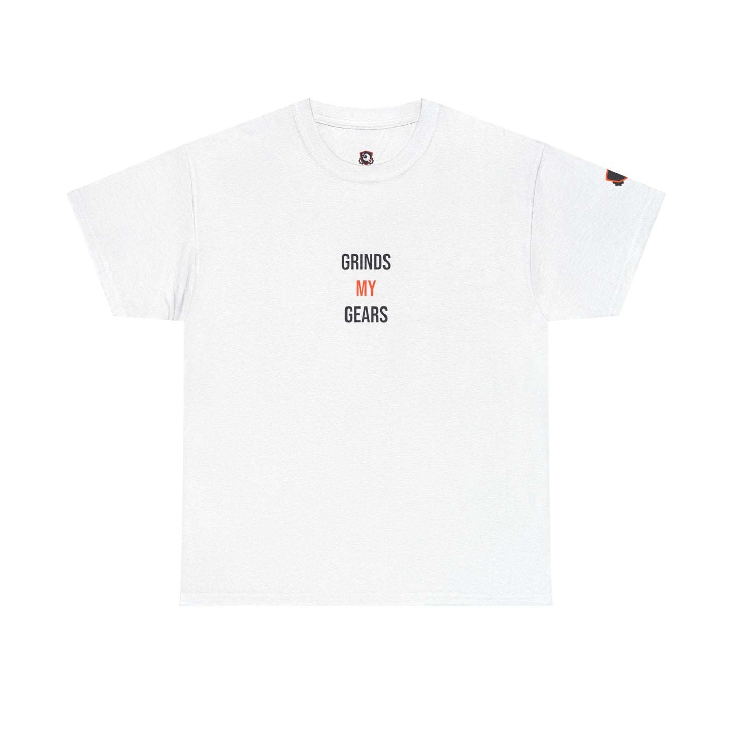 Grinds My Gears — Heavyweight Tee — Tool Army